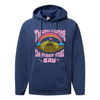 The Water Is Turning The Friggin Frogs Gay Frog Bi Pride Performance Fleece Hoodie