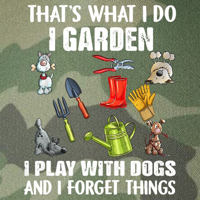 Thats What I Do I Garden I Play With Dogs And I Forget Legacy Tie Dye Trucker Hat