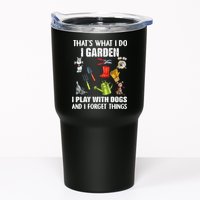 Thats What I Do I Garden I Play With Dogs And I Forget Tumbler