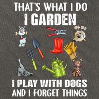 Thats What I Do I Garden I Play With Dogs And I Forget Cotton Canvas Backpack