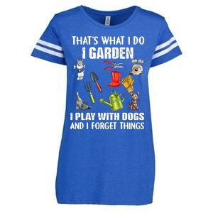 Thats What I Do I Garden I Play With Dogs And I Forget Enza Ladies Jersey Football T-Shirt