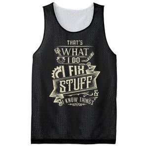 That's What I Do I Fix Stuff And I Know Things Funny Saying Mesh Reversible Basketball Jersey Tank