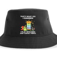 ThatS What I Do I Garden I Play With Bees & I Forget Things Sustainable Bucket Hat