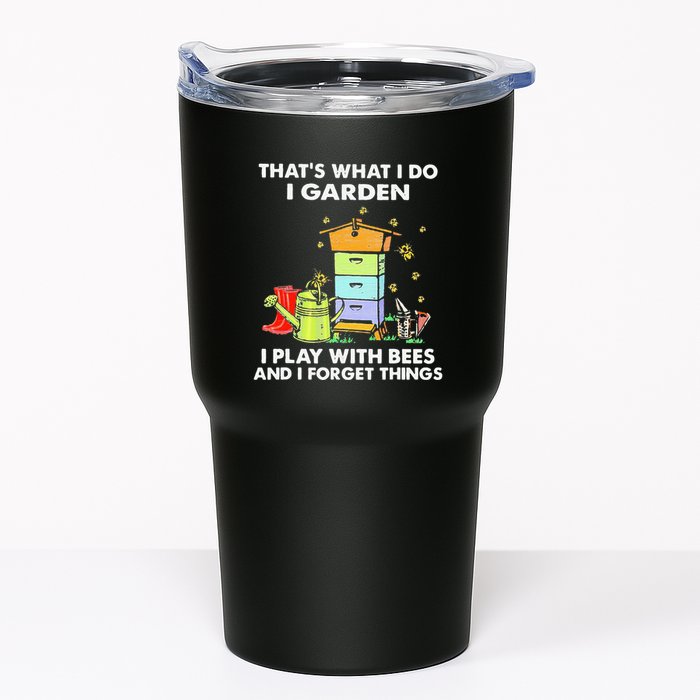 ThatS What I Do I Garden I Play With Bees & I Forget Things Tumbler