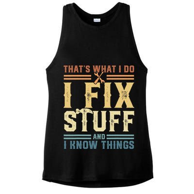 That's What I Do I Fix Stuff And I Know Things Retro Vintage Ladies PosiCharge Tri-Blend Wicking Tank