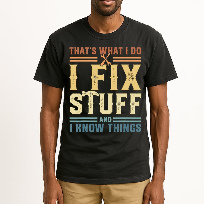 That's What I Do I Fix Stuff And I Know Things Retro Vintage Tall T-Shirt