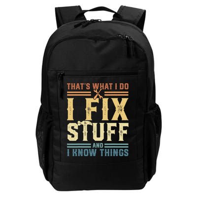 That's What I Do I Fix Stuff And I Know Things Retro Vintage Backpack