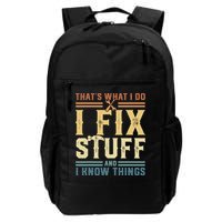 That's What I Do I Fix Stuff And I Know Things Retro Vintage Backpack