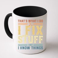 That's What I Do I Fix Stuff And I Know Things Retro Vintage Mug