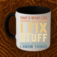 That's What I Do I Fix Stuff And I Know Things Retro Vintage Mug