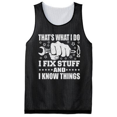 That's What I Do I Fix Stuff And I Know Things Man Mesh Reversible Basketball Jersey Tank