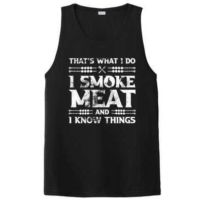 Thats What I Do I Smoke Meat And I Know Things Funny Saying Gift PosiCharge Competitor Tank