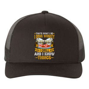 That's What I Do I Drink I Grill And Know Things Funny Yupoong Adult 5-Panel Trucker Hat