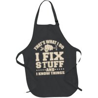 That's What I Do I Fix Stuff And I Know Things Funny Saying Apron