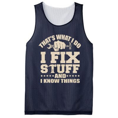 That's What I Do I Fix Stuff And I Know Things Funny Saying Mesh Reversible Basketball Jersey Tank