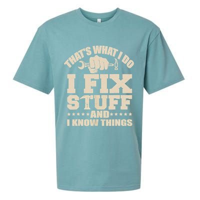 That's What I Do I Fix Stuff And I Know Things Funny Saying Sueded Cloud Jersey T-Shirt