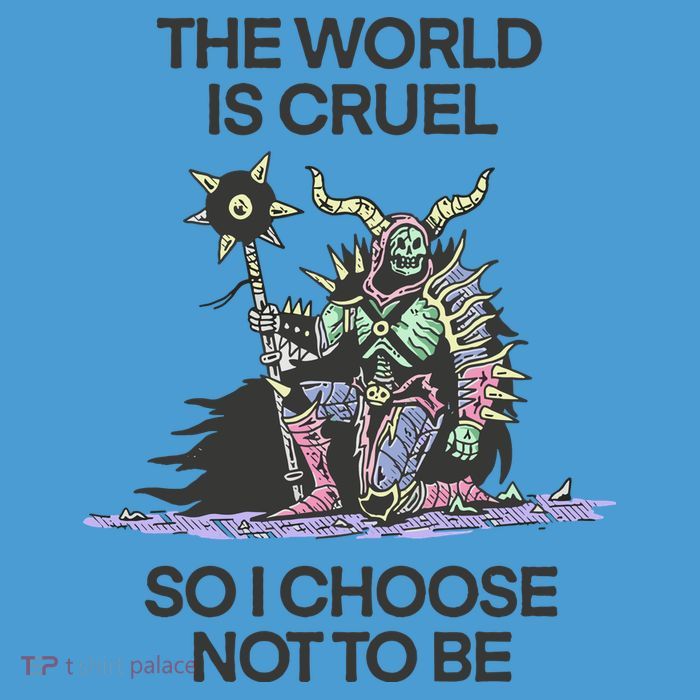 The World Is Cruel So I Choose Not To Be Tie Dye Hoodie