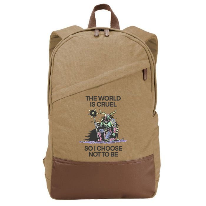 The World Is Cruel So I Choose Not To Be Cotton Canvas Backpack