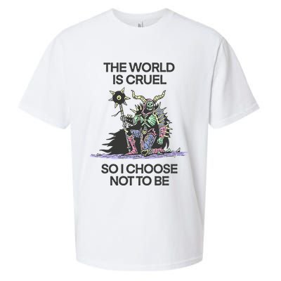 The World Is Cruel So I Choose Not To Be Sueded Cloud Jersey T-Shirt