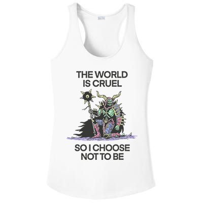 The World Is Cruel So I Choose Not To Be Ladies PosiCharge Competitor Racerback Tank