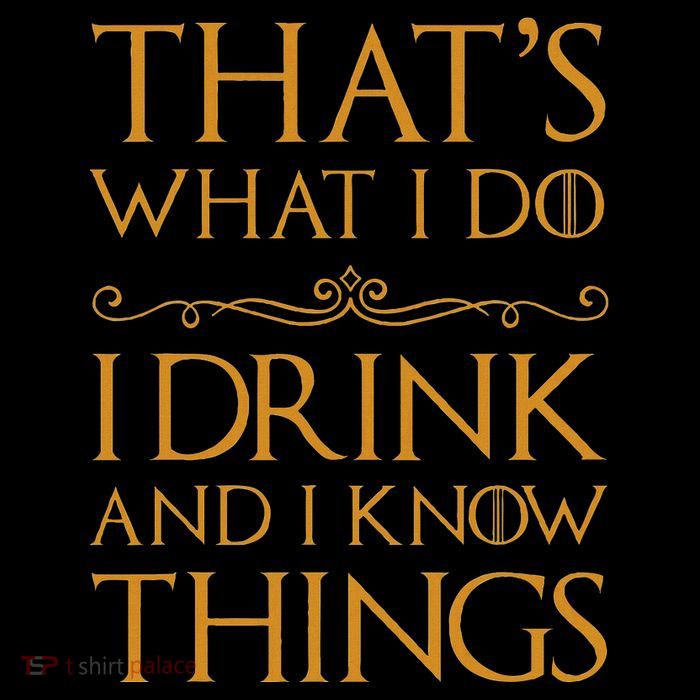 Thats What I Do I Drink And I Know Things Pom Pom 12in Knit Beanie