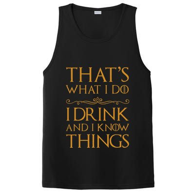 Thats What I Do I Drink And I Know Things PosiCharge Competitor Tank