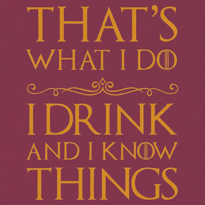 Thats What I Do I Drink And I Know Things 16oz Travel Tumbler