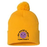 The World Is Glad You Exist Mental Health Pom Pom 12in Knit Beanie