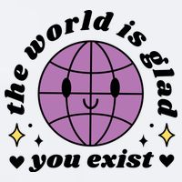 The World Is Glad You Exist Mental Health Sueded Cloud Jersey T-Shirt