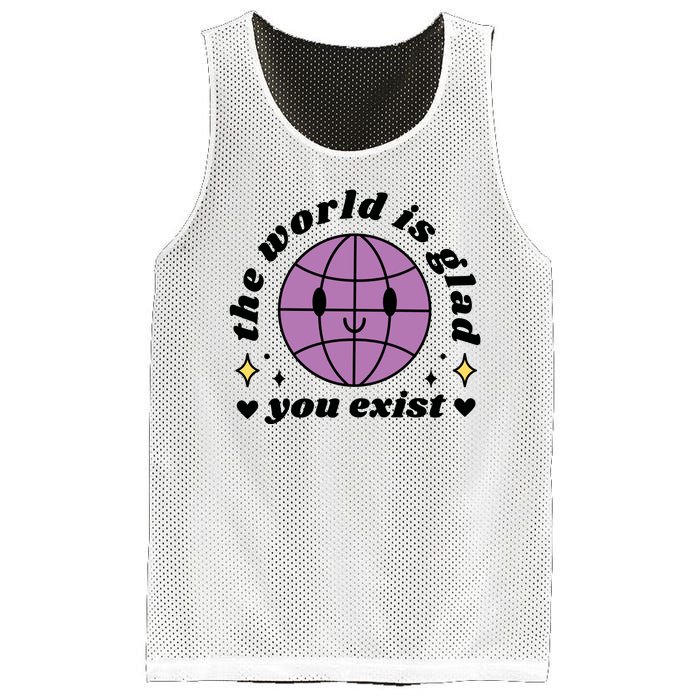 The World Is Glad You Exist Mental Health Mesh Reversible Basketball Jersey Tank