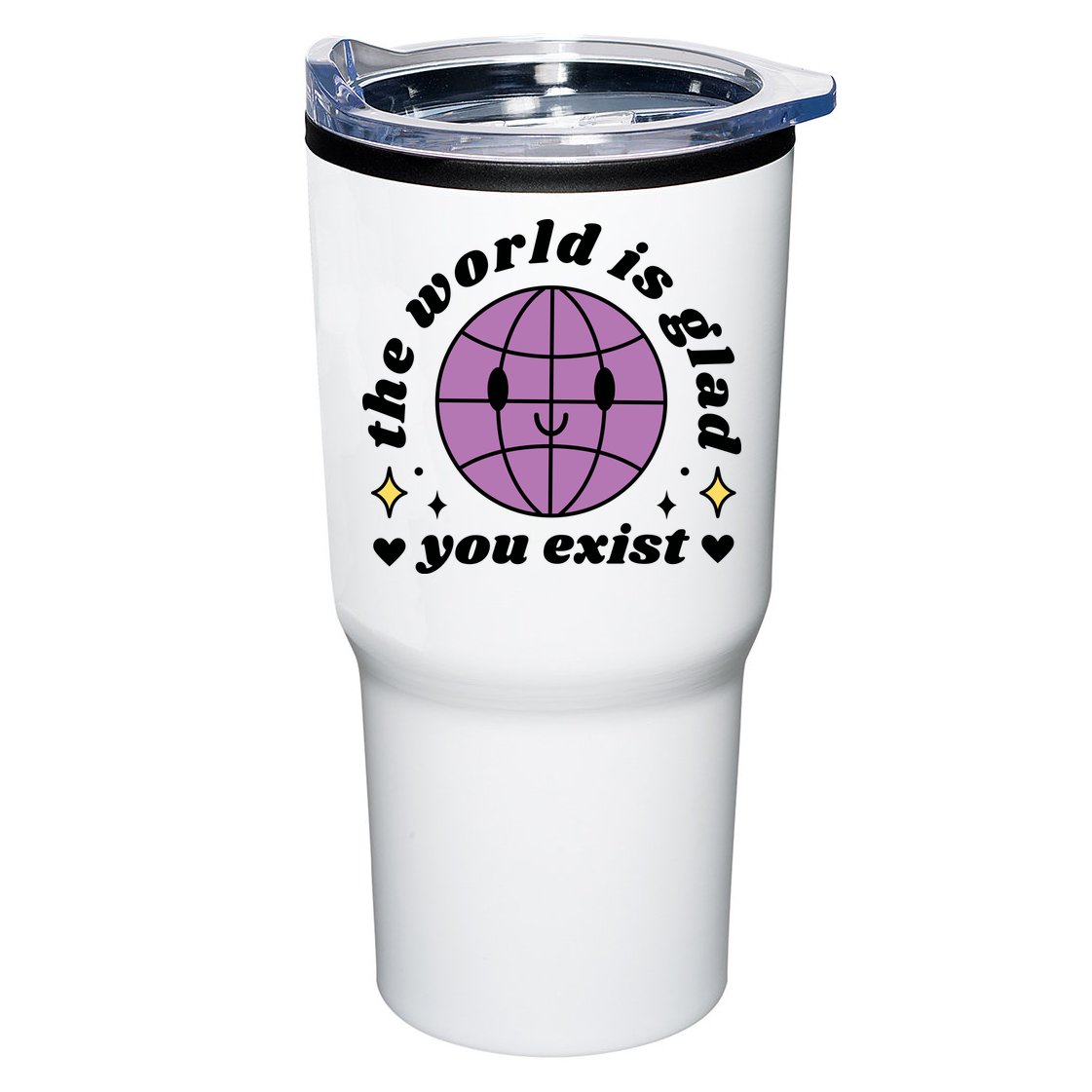 The World Is Glad You Exist Mental Health Tumbler