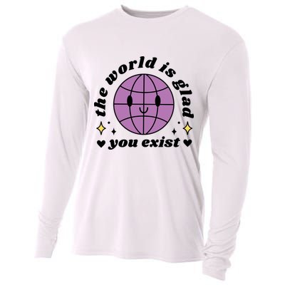 The World Is Glad You Exist Mental Health Cooling Performance Long Sleeve Crew