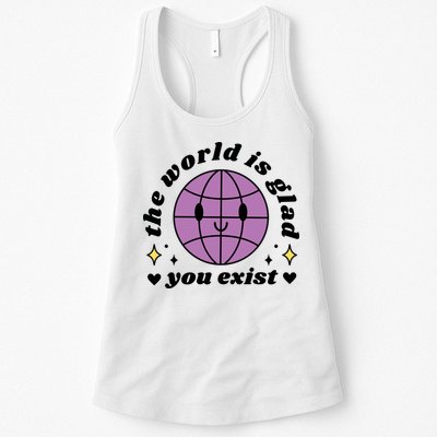 The World Is Glad You Exist Mental Health Womens Tank Top