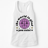 The World Is Glad You Exist Mental Health Womens Tank Top