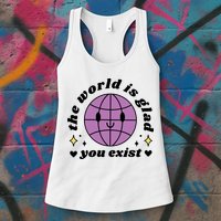 The World Is Glad You Exist Mental Health Womens Tank Top
