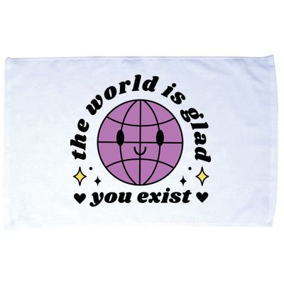 The World Is Glad You Exist Mental Health Microfiber Hand Towel
