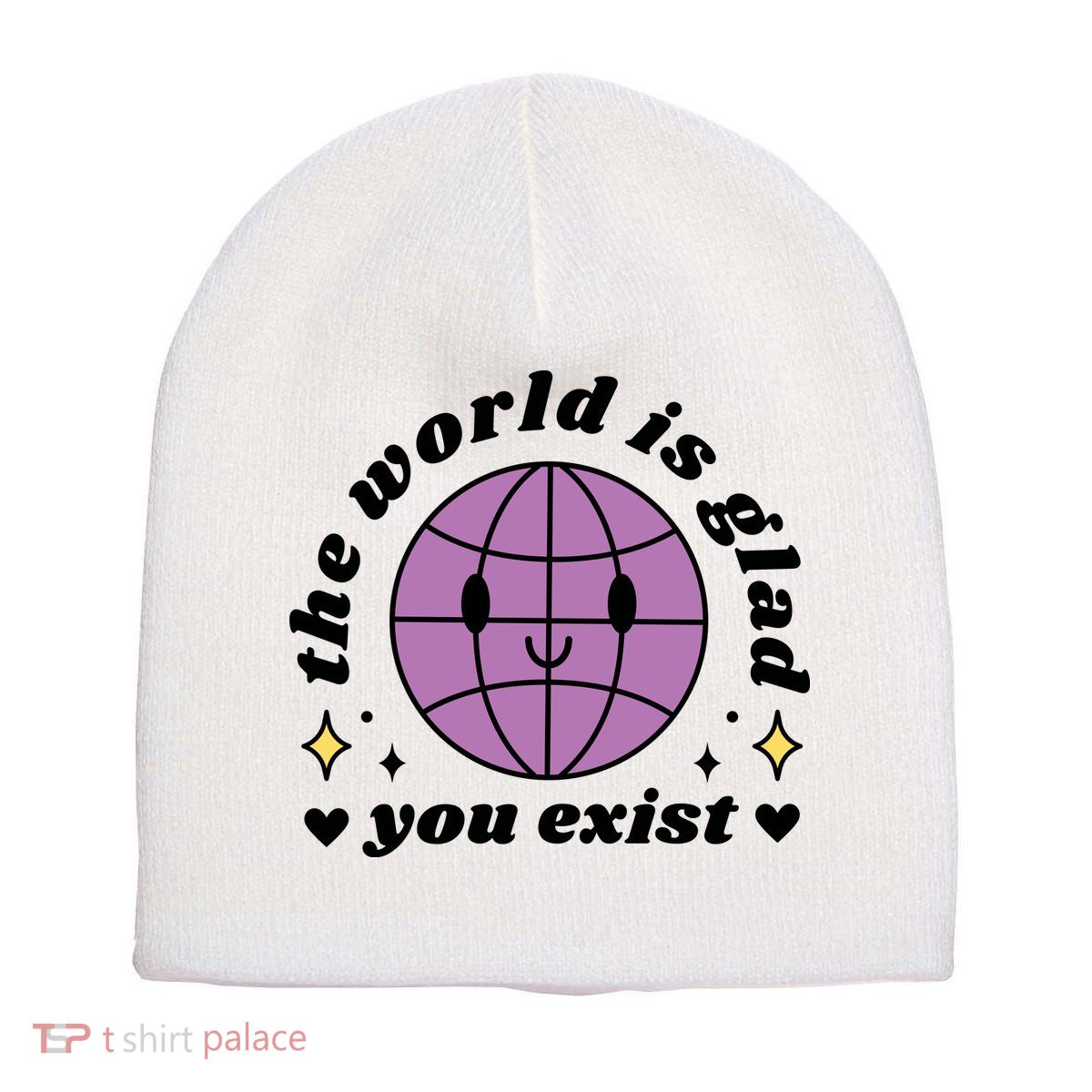 The World Is Glad You Exist Mental Health Short Acrylic Beanie