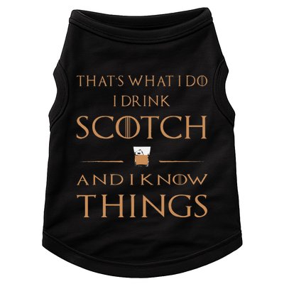 That's What I Do I Drink Scotch and I Know Things  Doggie Tank