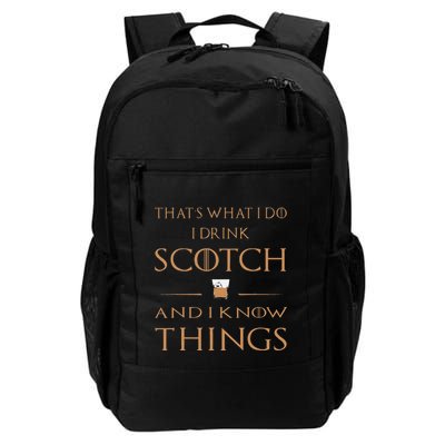 That's What I Do I Drink Scotch and I Know Things  Backpack
