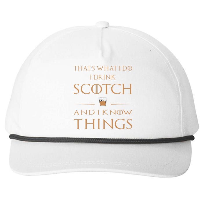 That's What I Do I Drink Scotch and I Know Things  Snapback Five-Panel Rope Hat