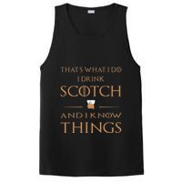 That's What I Do I Drink Scotch and I Know Things  PosiCharge Competitor Tank
