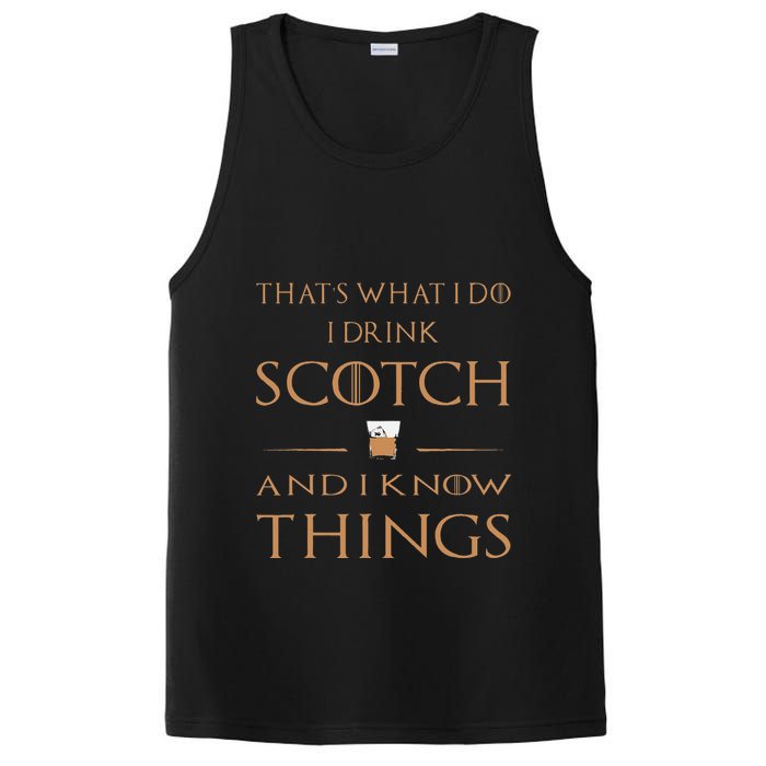 That's What I Do I Drink Scotch and I Know Things  PosiCharge Competitor Tank