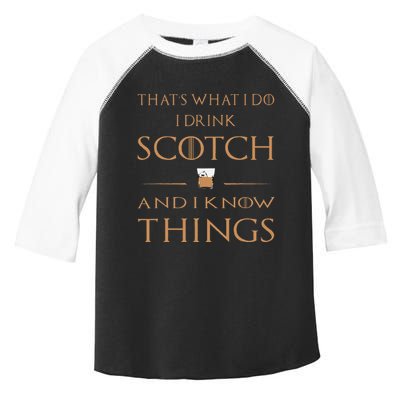 That's What I Do I Drink Scotch and I Know Things  Toddler Fine Jersey T-Shirt