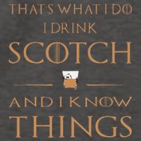 That's What I Do I Drink Scotch and I Know Things  Vector Backpack