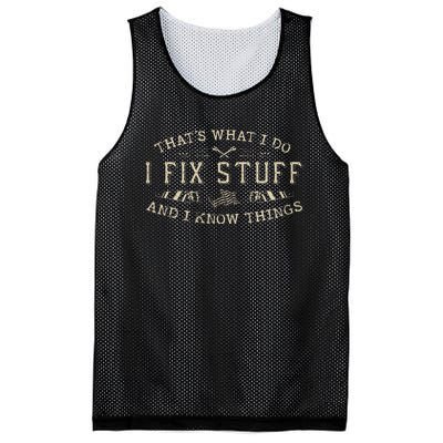 ThatS What I Do I Fix Stuff And I Know Things Mesh Reversible Basketball Jersey Tank