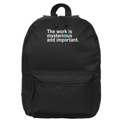 The Work Is Mysterious And Important Funny Severance 16 in Basic Backpack