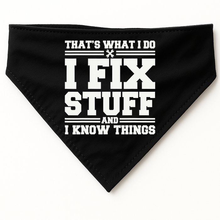 That's What I Do I Fix Stuff And I Know Things Funny Saying USA-Made Doggie Bandana