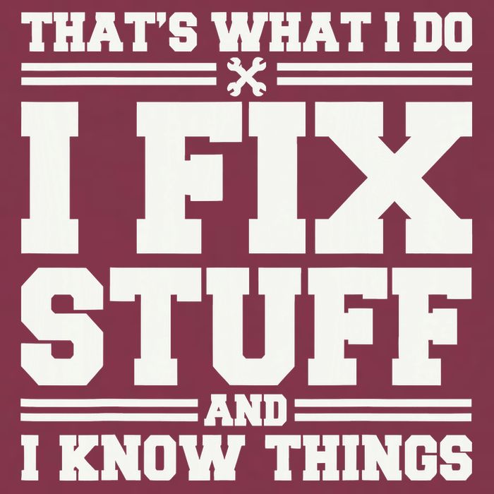 That's What I Do I Fix Stuff And I Know Things Funny Saying 16oz Travel Tumbler