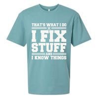 That's What I Do I Fix Stuff And I Know Things Funny Saying Sueded Cloud Jersey T-Shirt