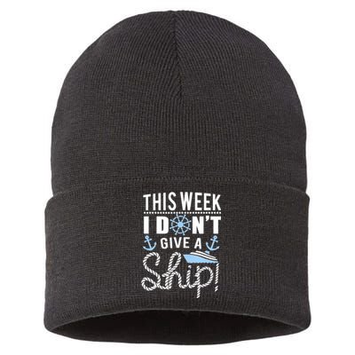 This Week I Don’t Give A Ship Oh Funny Ship Cruise Gift Sustainable Knit Beanie